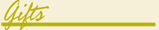 Gifts